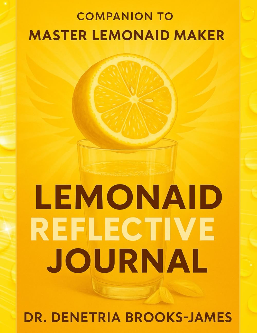 LemonAID Reflective Journal: Companion to Master LemonAID Maker (LemonAID Series)