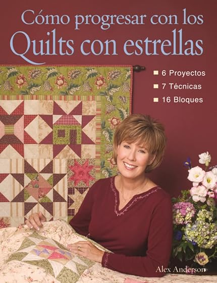 Como Progresar con los Quilts con Estrellas
