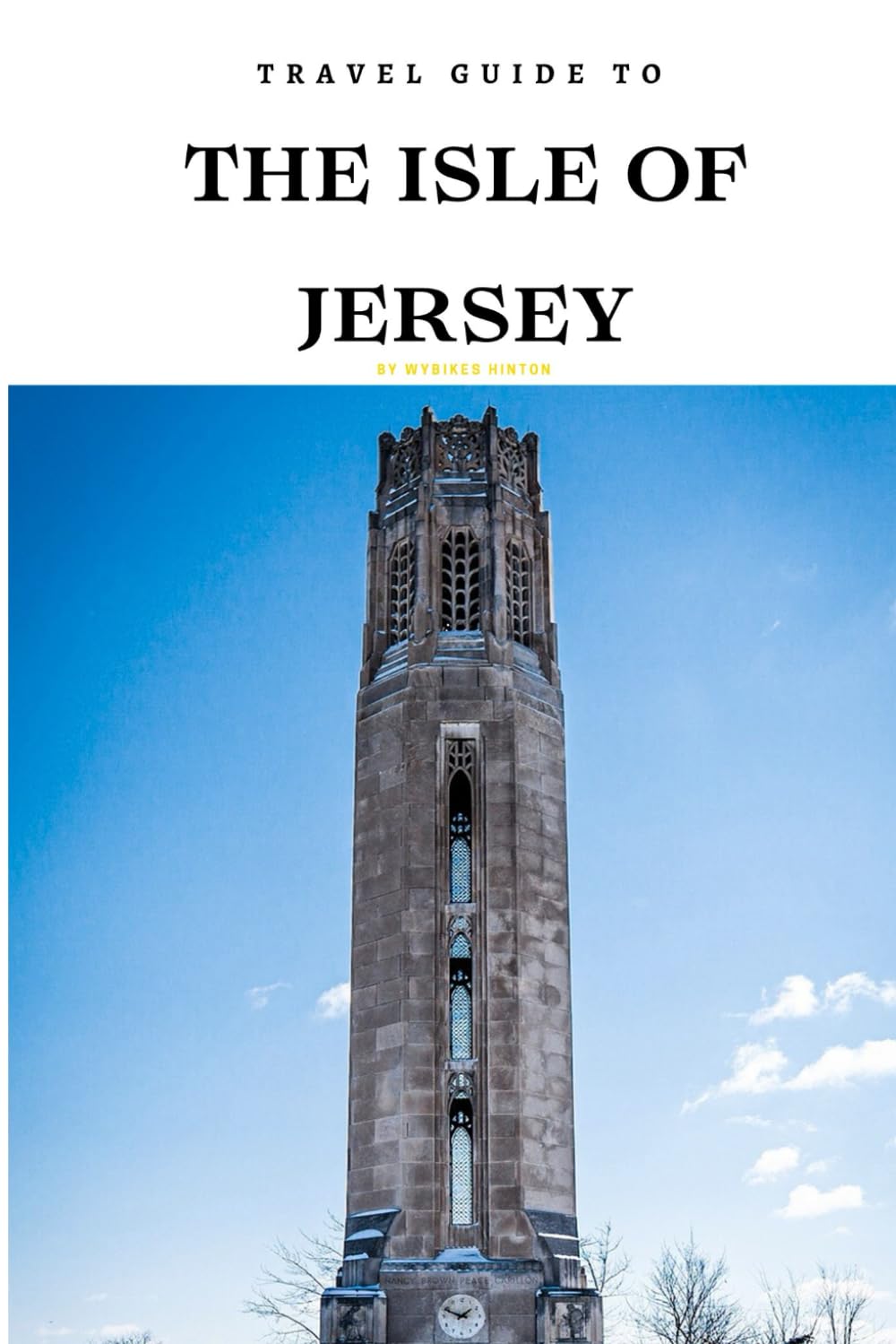 Travel Guide To The Isle of Jersey: Your Go-To Resource for an Amazing Trip! (Europe Travel Guides)