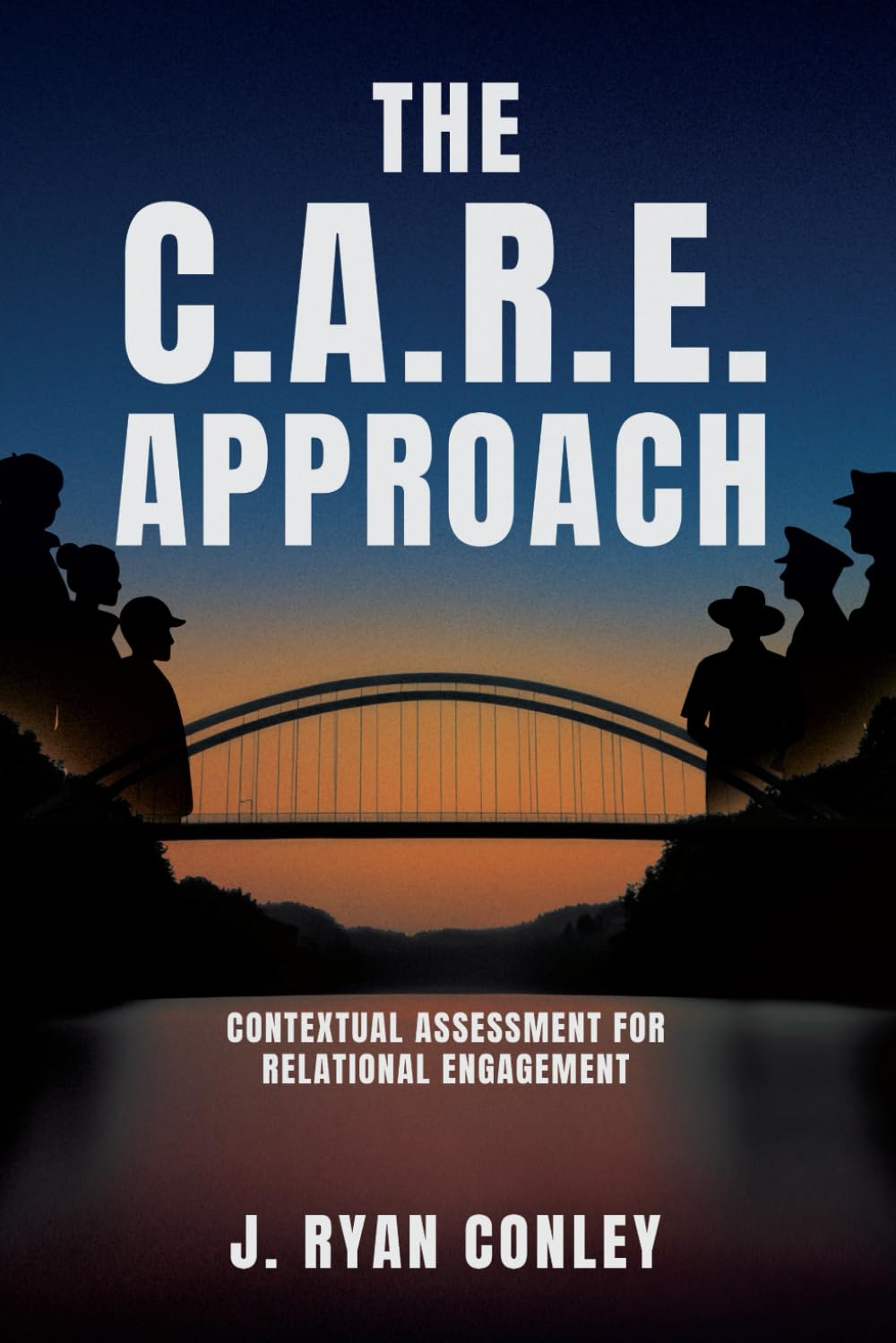 The C.A.R.E. Approach: Contextual Assessment for Relational Engagement