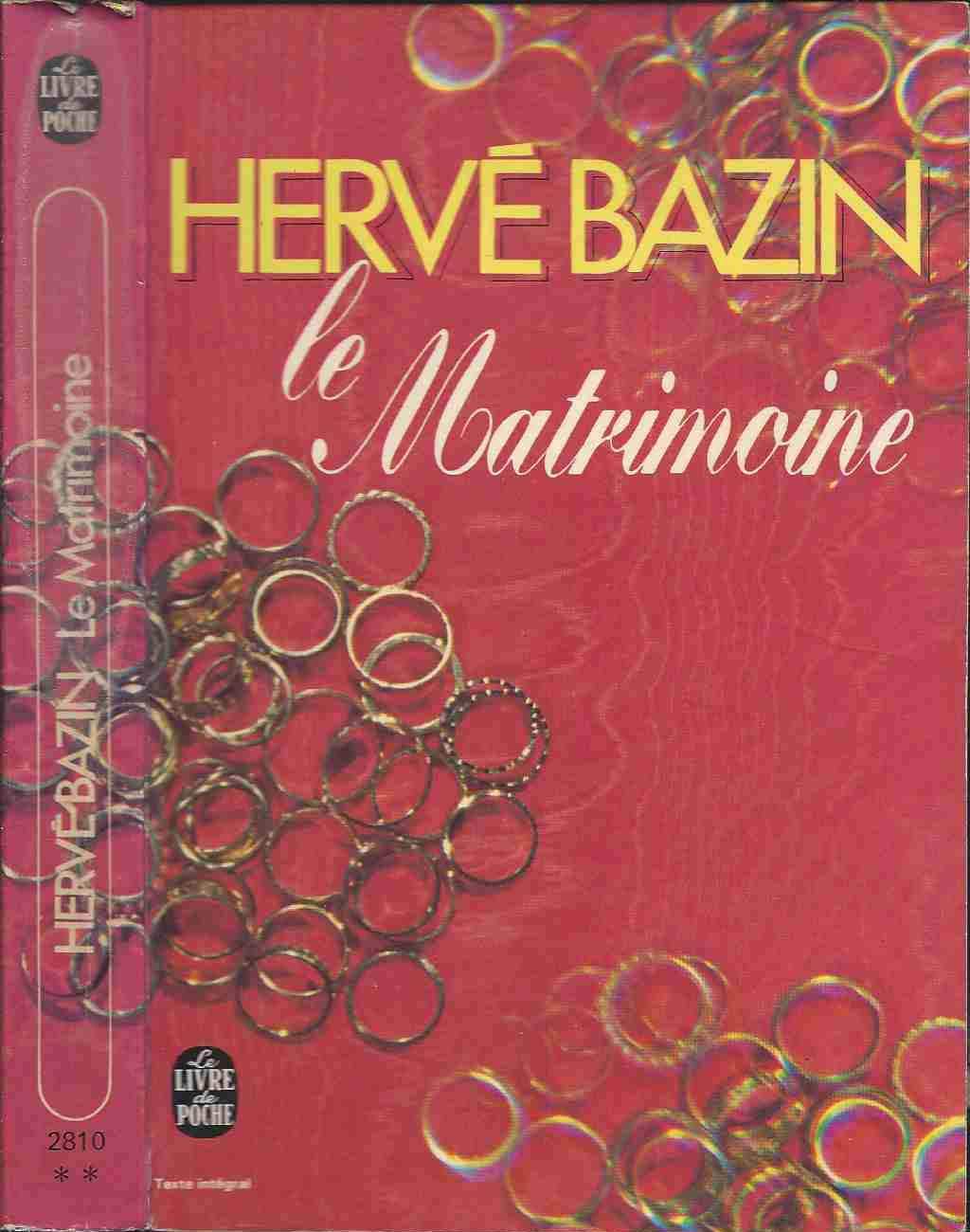 MATRIMOINE (LE) Bazin, Herve
