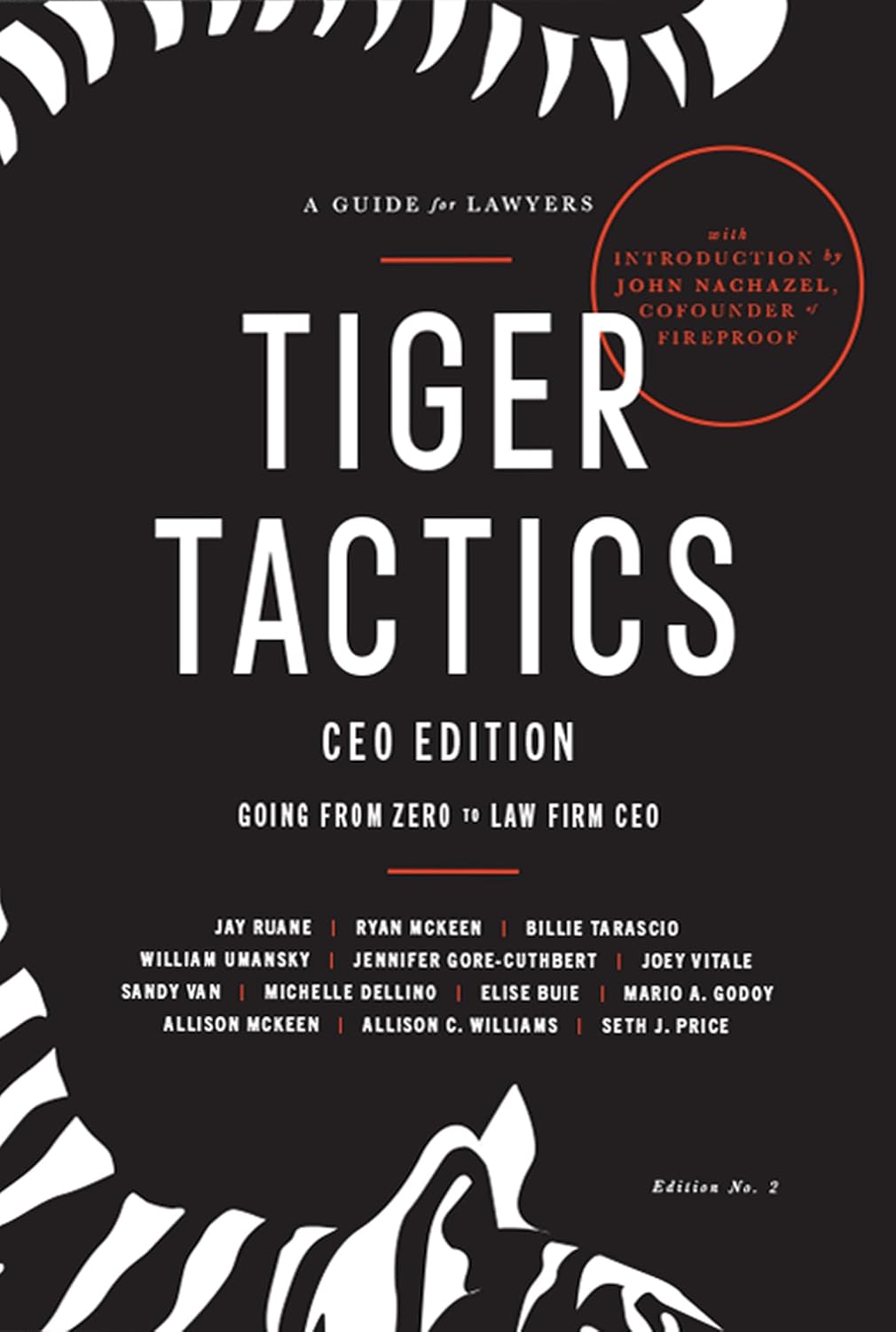 Tiger Tactics CEO Edition: From ZERO to Law Firm CEO - Kindle edition ...