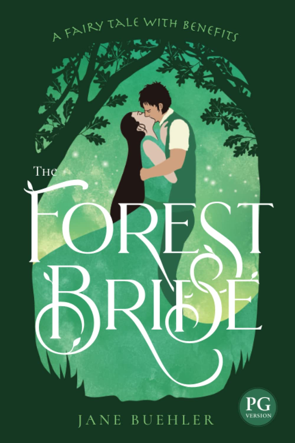 The Forest Bride PG: A Fairy Tale with Benefits