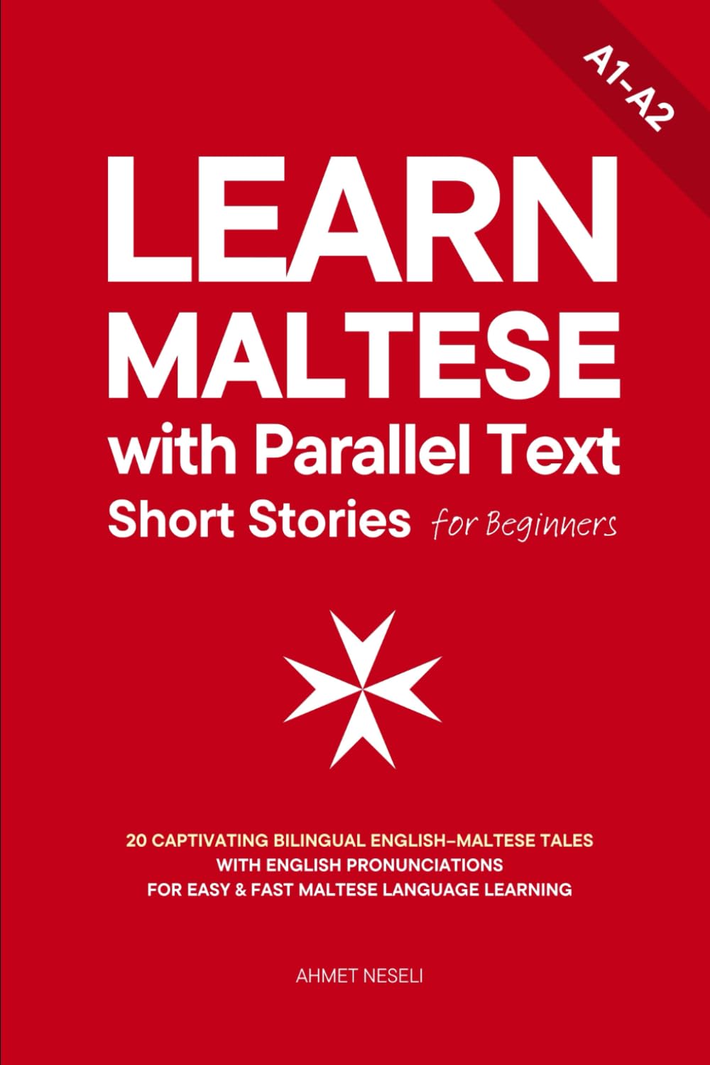 Learn Maltese with Parallel Text Short Stories for Beginners: 20 Captivating Bilingual English–Maltese Tales with English Pronunciations for Easy & Fast Maltese Language Learning: 3