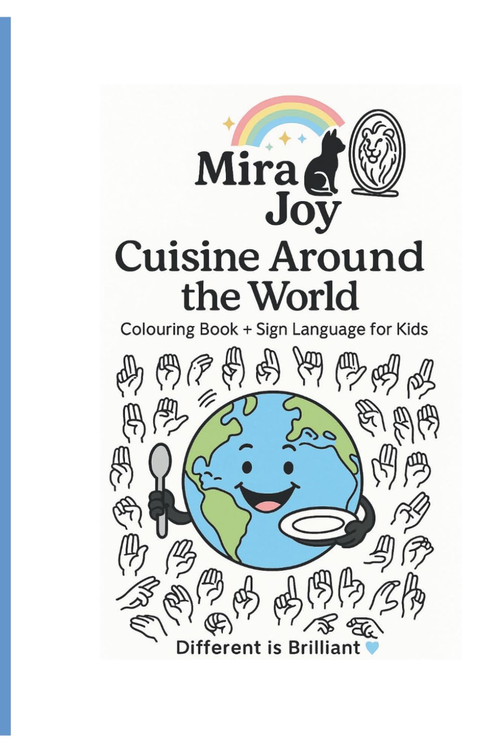 Cuisine Around the World: A Kids Colouring Book with Sign Language and Cultural Foods