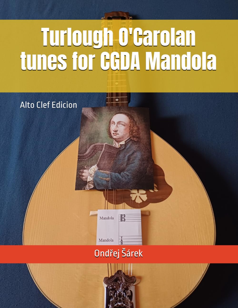 Turlough O'Carolan tunes for CGDA Mandola: Alto Clef Edicion