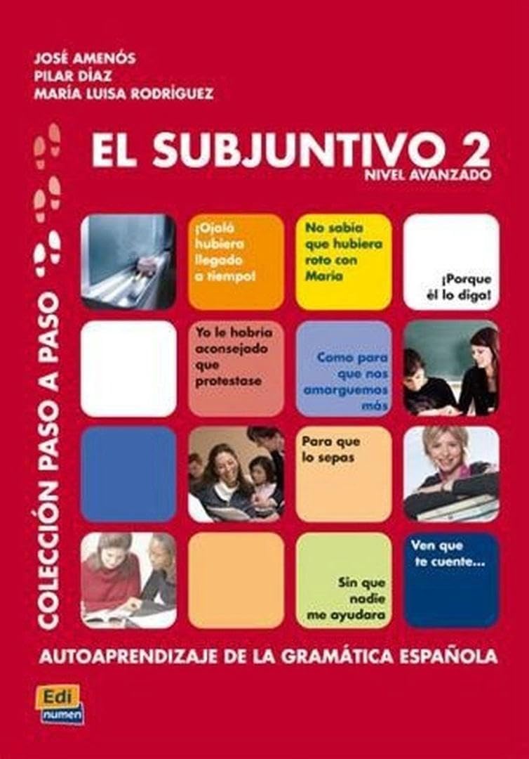 El subjuntivo 2: Nivel Avanzado / Advance Level: 0000 (Cambridge Spanish)
