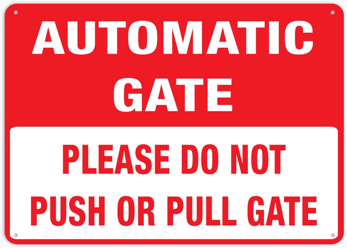 Puhayexi Automatic Gate Please Do Not Push Or Pull Gate Outdoor, Uv Printed Rust Free Aluminum 12 X 8 In,Yard Sign For Home, Business, Driveway Alert
