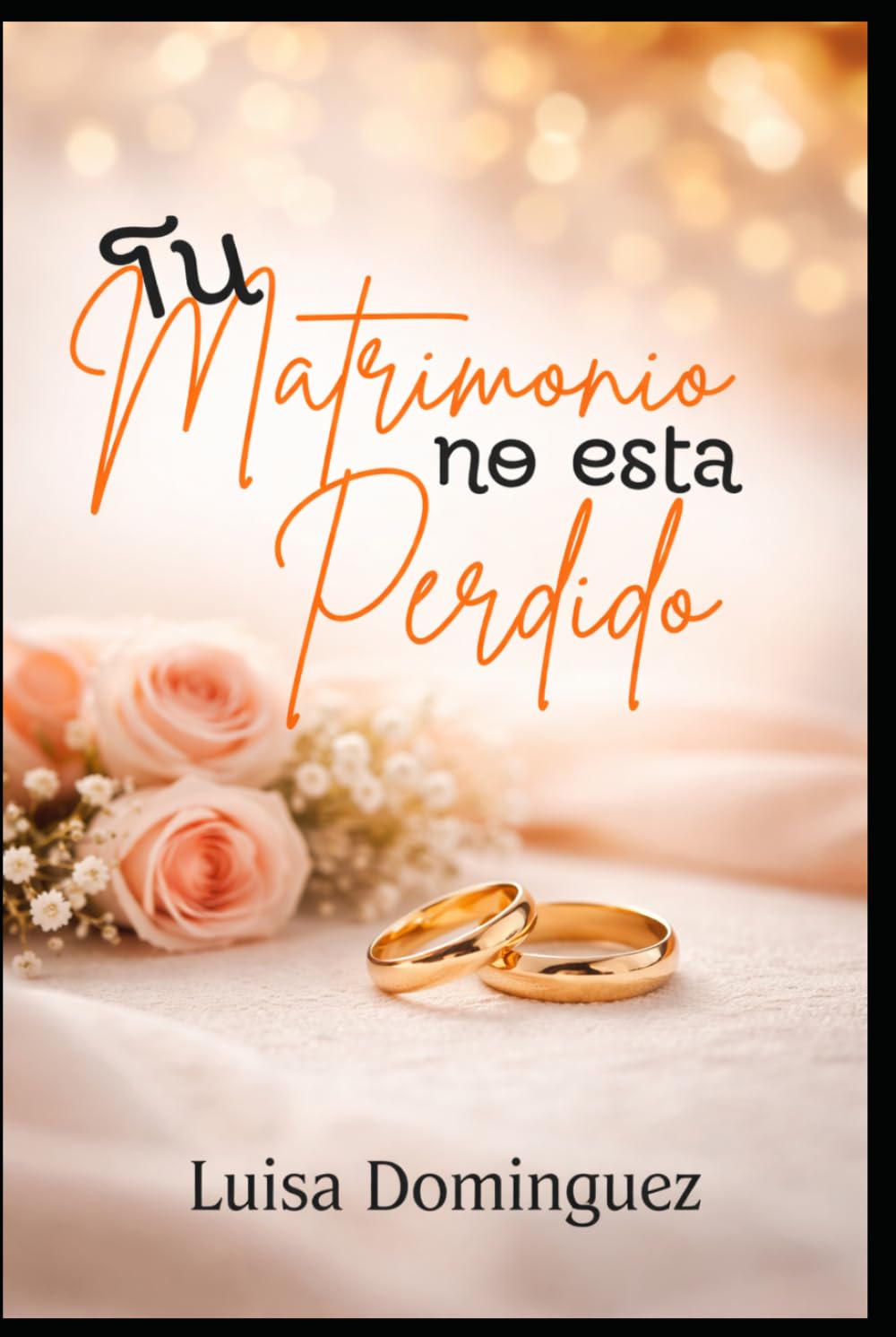 Tu Matrimonio No Esta Perdido