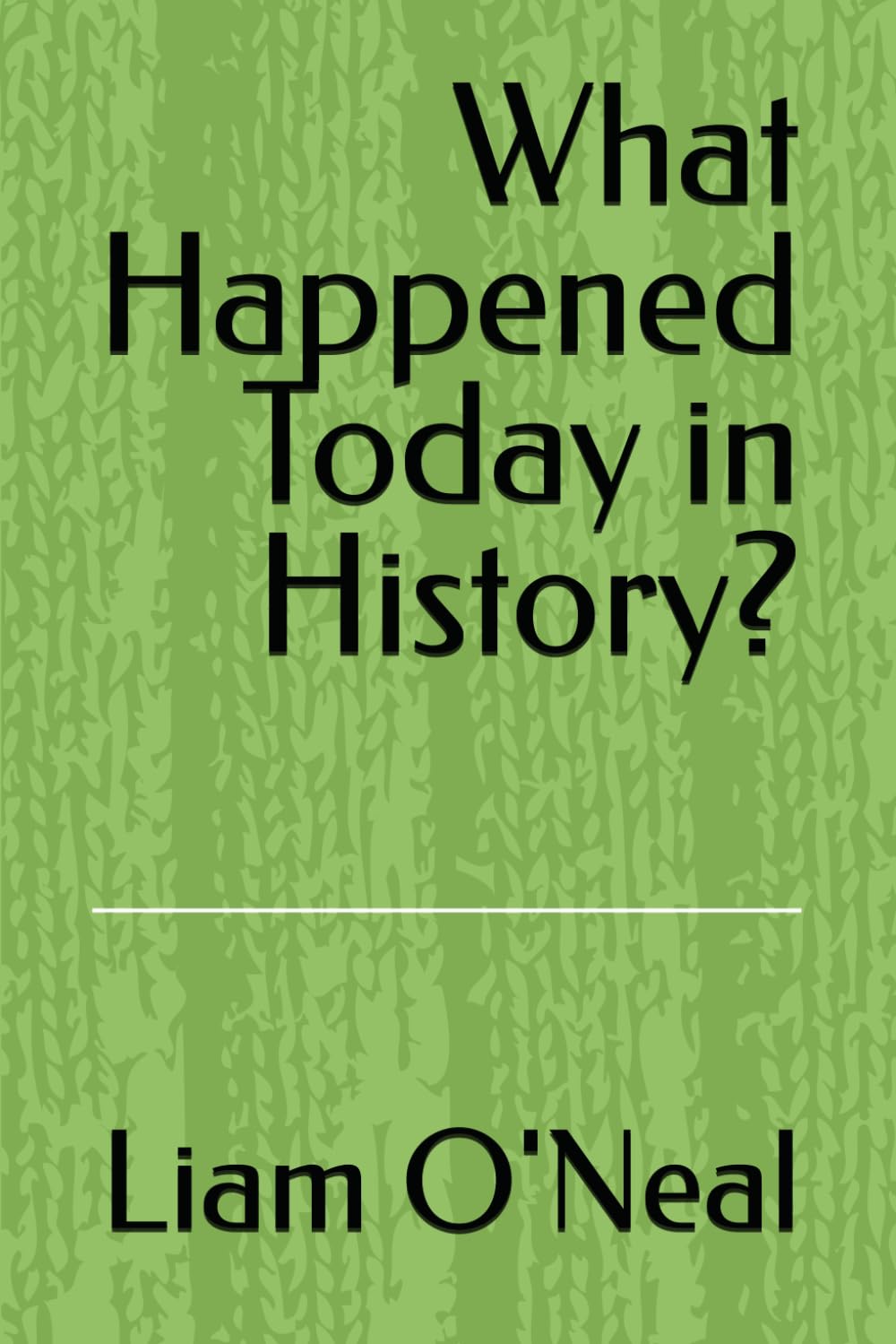 What Happened Today in History?