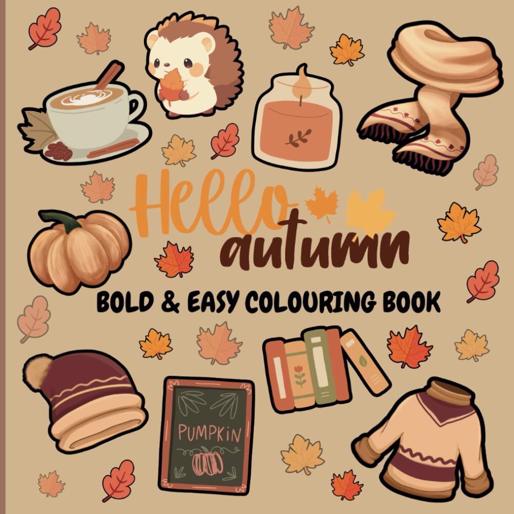 Autumn Lovers Colouring Book: Bold and Easy Design for both Adults and Children