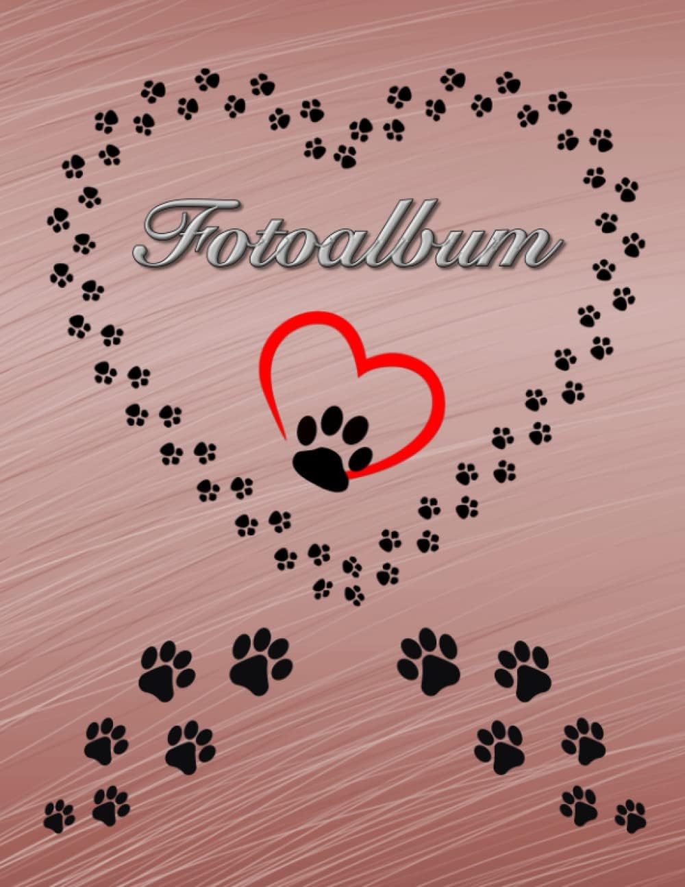 Independently published Fotoalbum für Hunde Katzen Haustiere Geschenkidee Hundeliebhaber Katzenliebhaber Züchterbuch Hundeverein Katzenverein Photo Album Foto Tagebuch Welpen ... Fellnasen Braun 02 (German Edition)
