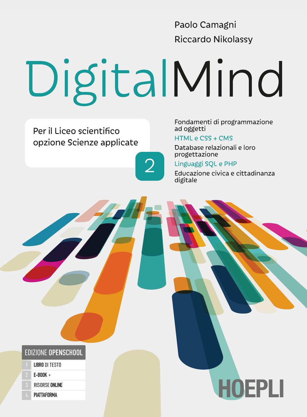 Digitalmind. Per il liceo scientifico opzione scienze applicate. Per le Scuole superiori. Con e-book. Con espansione online (Vol. 2)