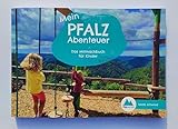 Pfalz mit Kids