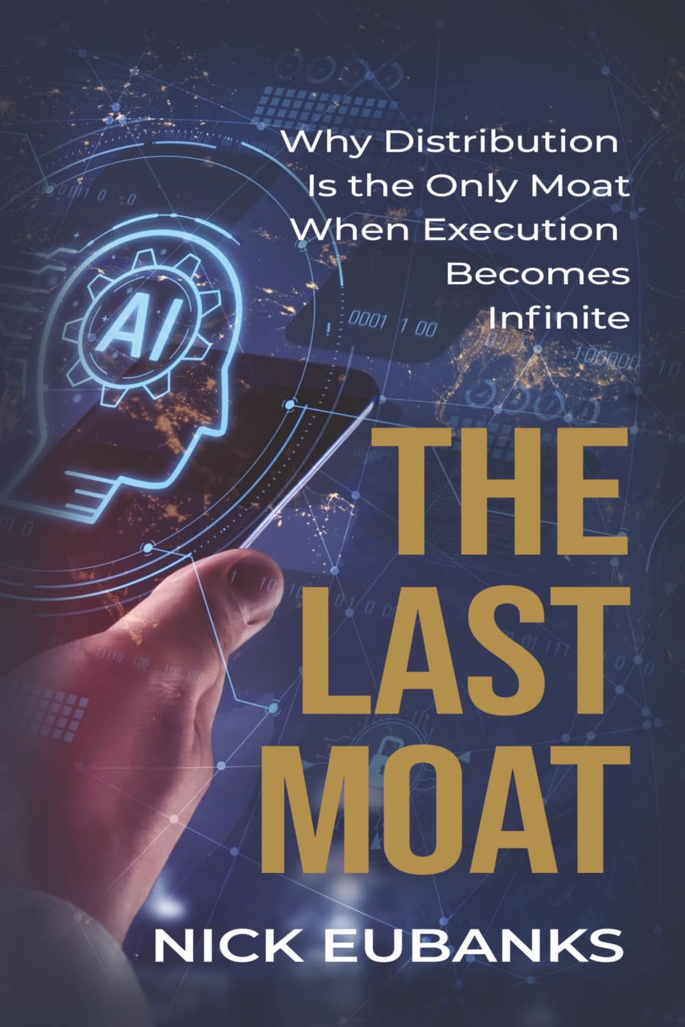 The Last Moat: Why Distribution Is the Only Moat When Execution Becomes Infinite