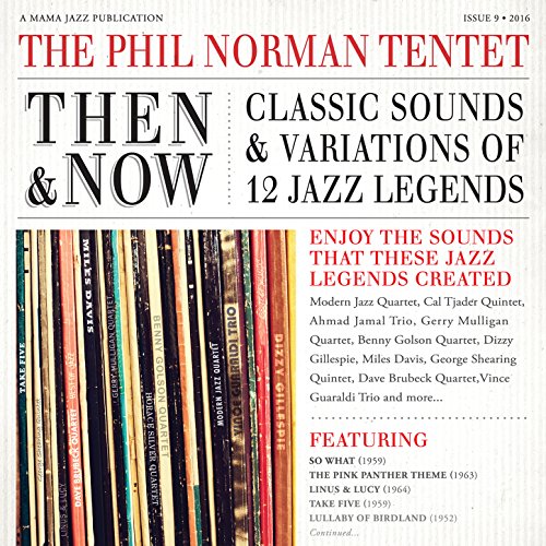 Then & Now: Classic Sounds & Variations of 12 Jazz...