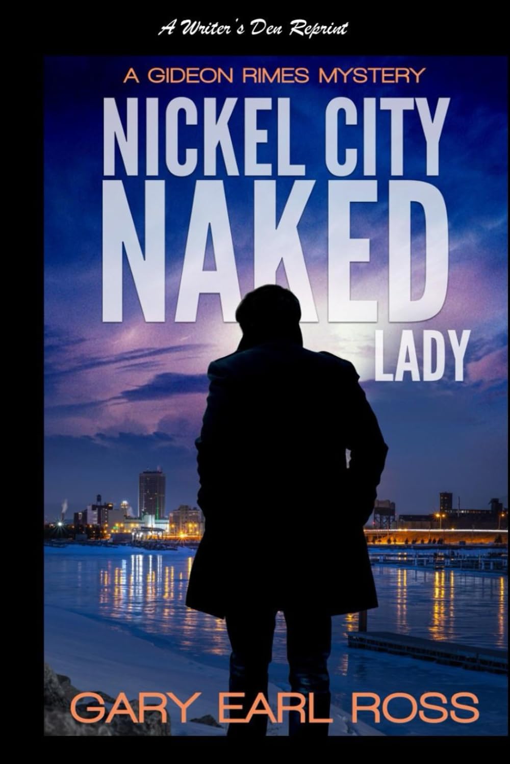Nickel City Naked Lady: A Gideon Rimes Mystery