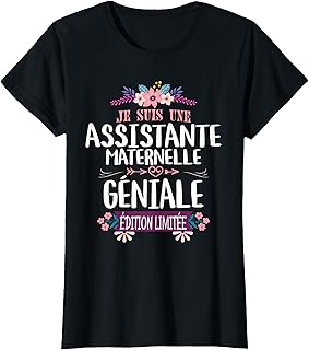 Édition Limitée Assistante Maternelle Géniale T-Shirt