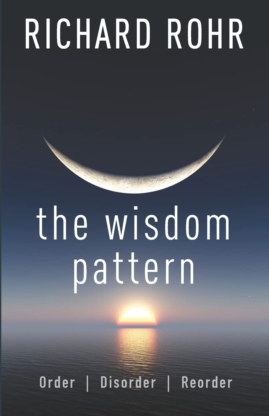 Buy The Wisdom Pattern: Order, Disorder, Reorder — BookShops.in
