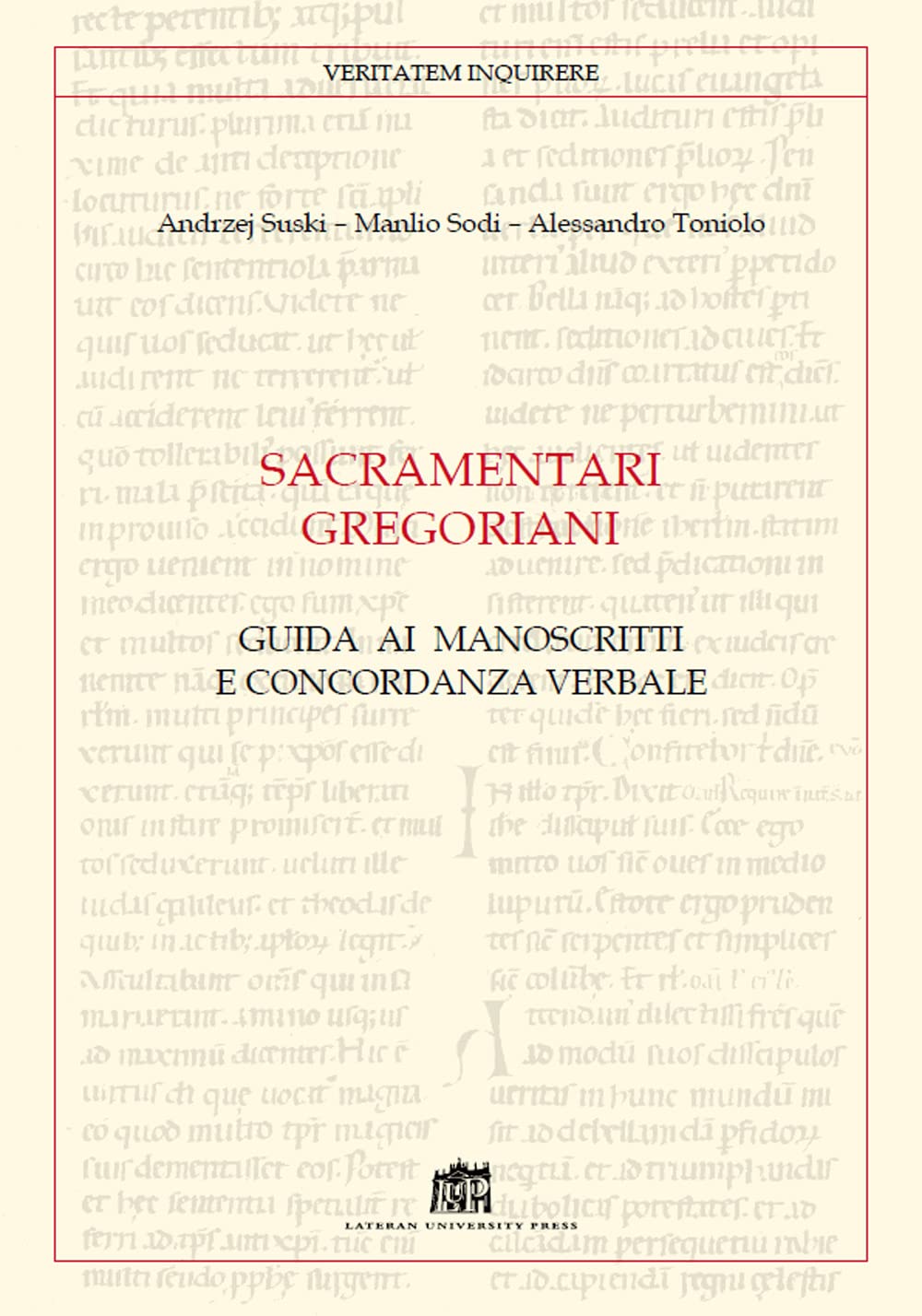 Sacramentari Gregoriani. Guida Ai Manoscritti E Concordanza Verbale - 4