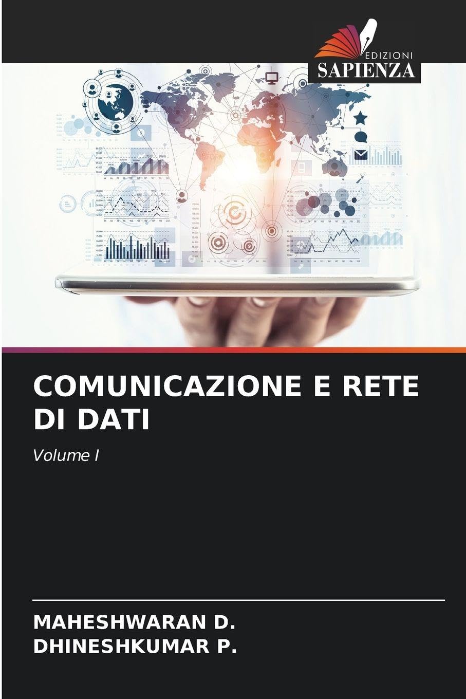 Comunicazione E Rete Di Dati: Volume I