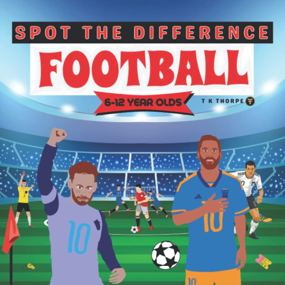 Spot The Difference : Football: Football Activity Book for Kids aged 6-12 (Fun Search and Find Book for boys)