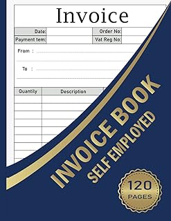 Invoice Book for Self Employed: List quickly and easily your services, the cost, the payment details | Ideal for small business owners and self employed workers | Large Format A4 (8.5 x 11) Inch