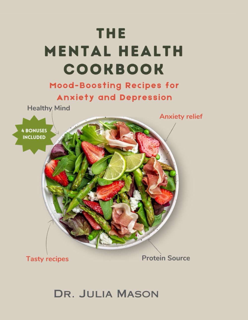 THE MENTAL HEALTH COOKBOOK: Mood-Boosting Recipes for Anxiety and Depression