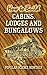 How to Build Cabins, Lodges and Bungalows (Dover Woodworking)