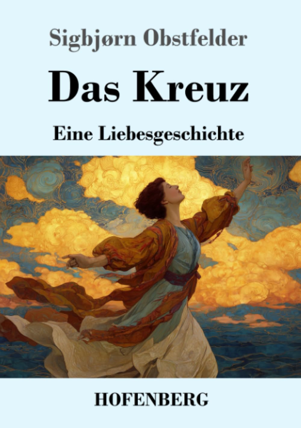 Das Kreuz: Eine Liebesgeschichte