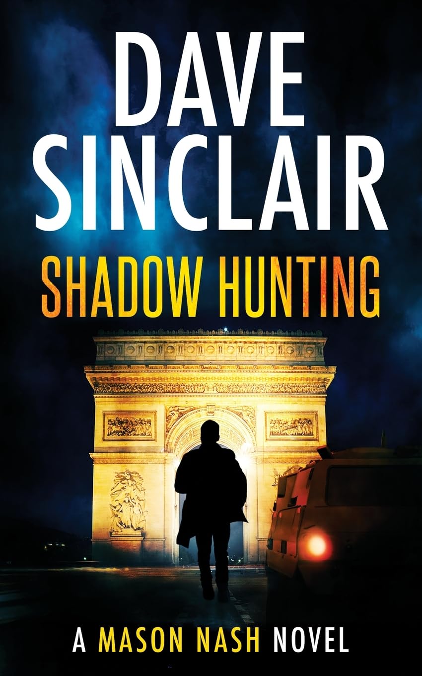 Shadow Hunting: A Mason Nash Novel: 3