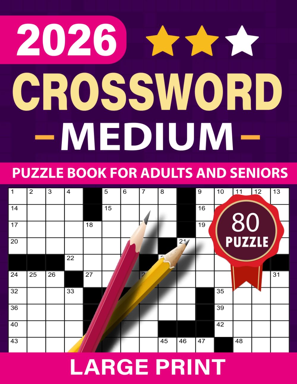 2026 Large Print Crossword Puzzle Book for Adults & Seniors: Large Print 80 Medium Crossword Puzzle Book For Adults & Seniors Brain Exercises to Keep Your Mind Sharp and Healthy
