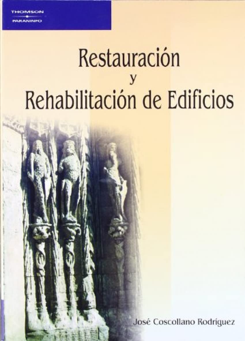 Restauración y rehabilitación de edificios (Arquitectura)