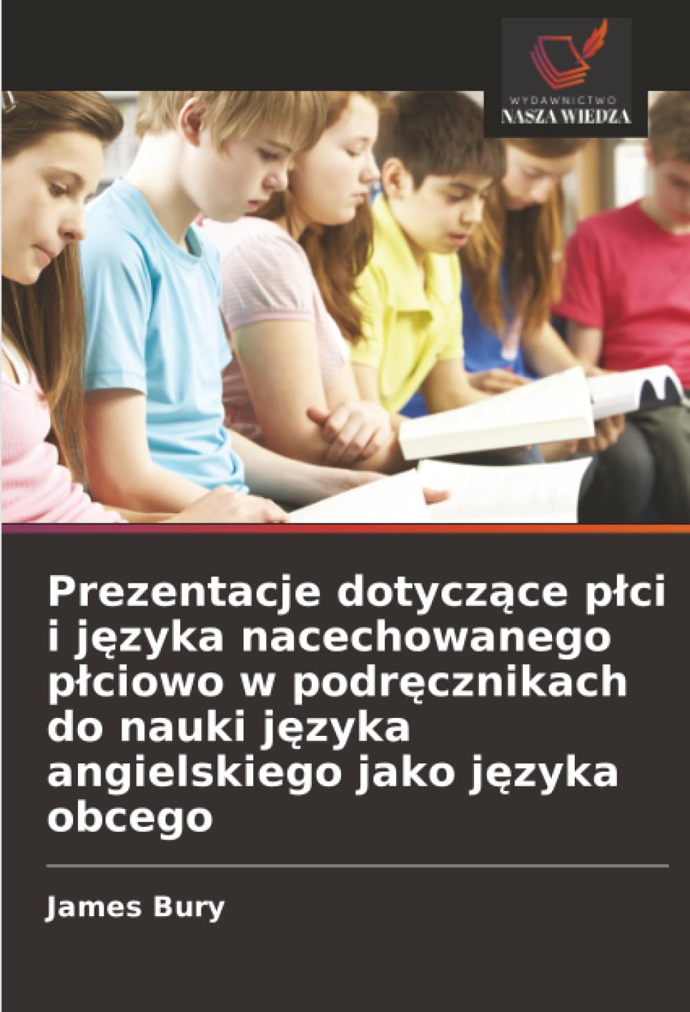 Prezentacje dotyczące płci i języka nacechowanego płciowo w podręcznikach do nauki języka angielskiego jako języka obcego