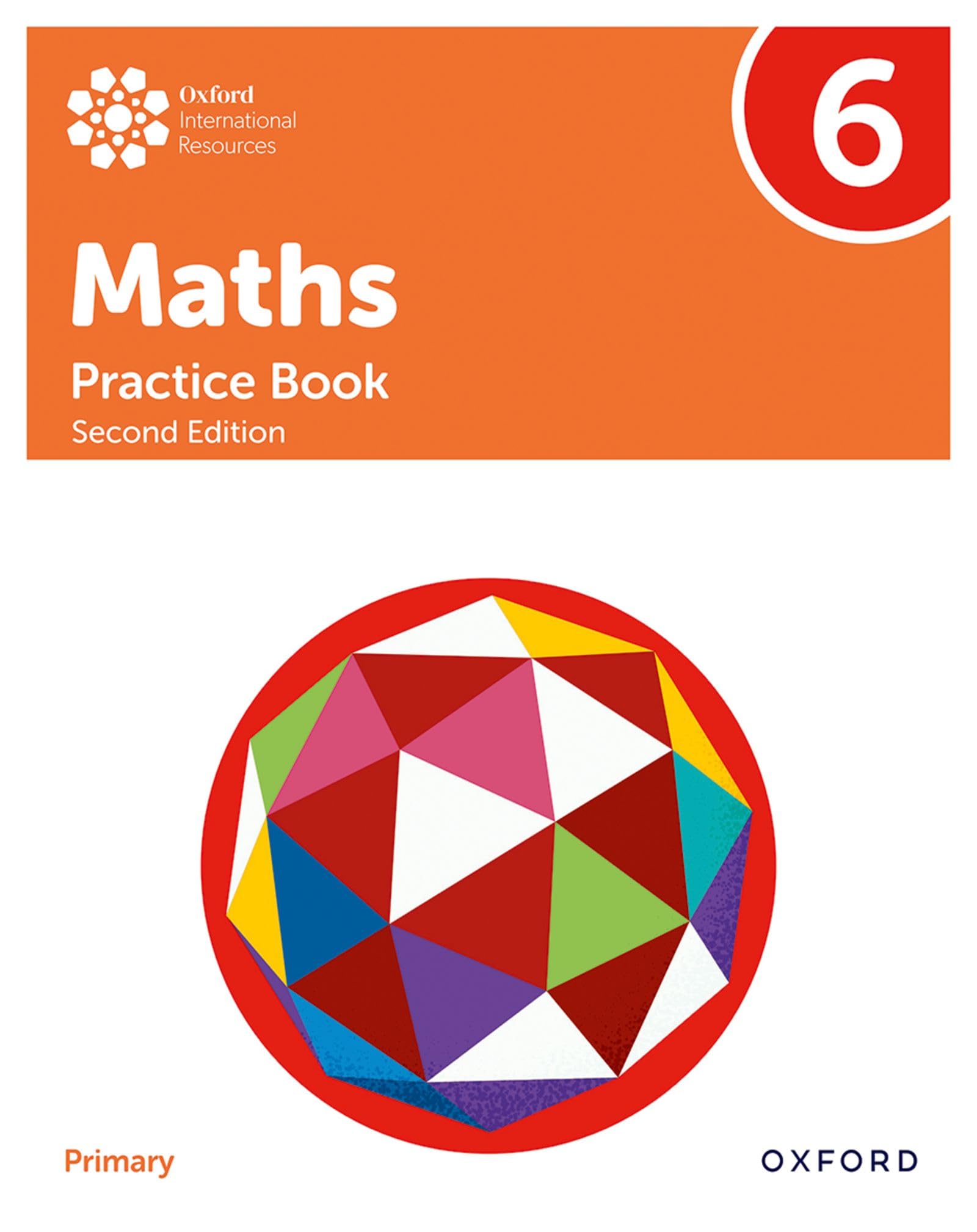 Oxford International Primary Maths Practice Book (6) (Oxford International Primary Maths Second Edition) Paperback – June 8, 2021