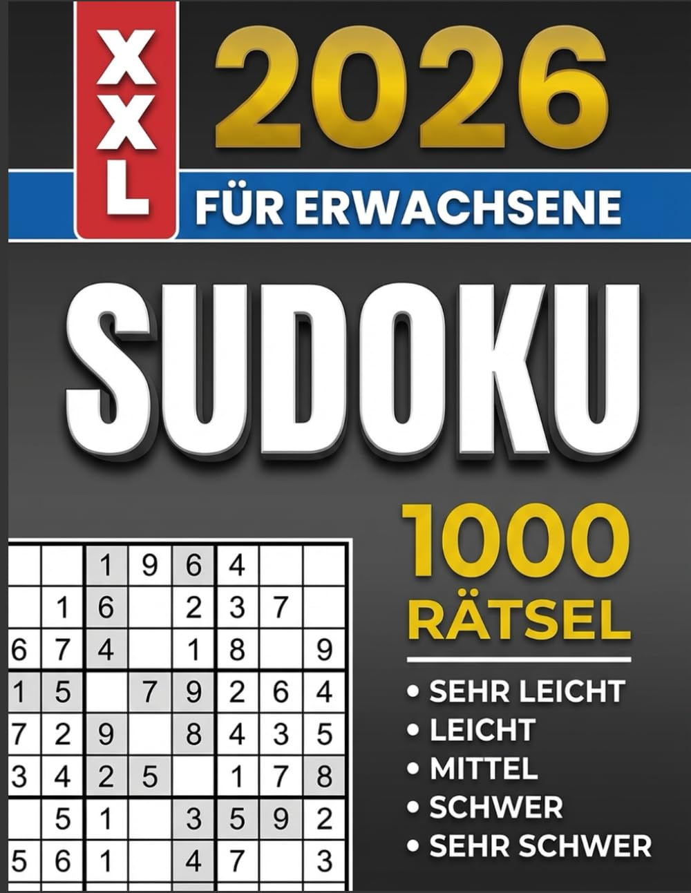 Sudoku 2026: +1000 Rätsel im Großdruck für Erwachsene und Senioren – Jahresausgabe mit Lösungen