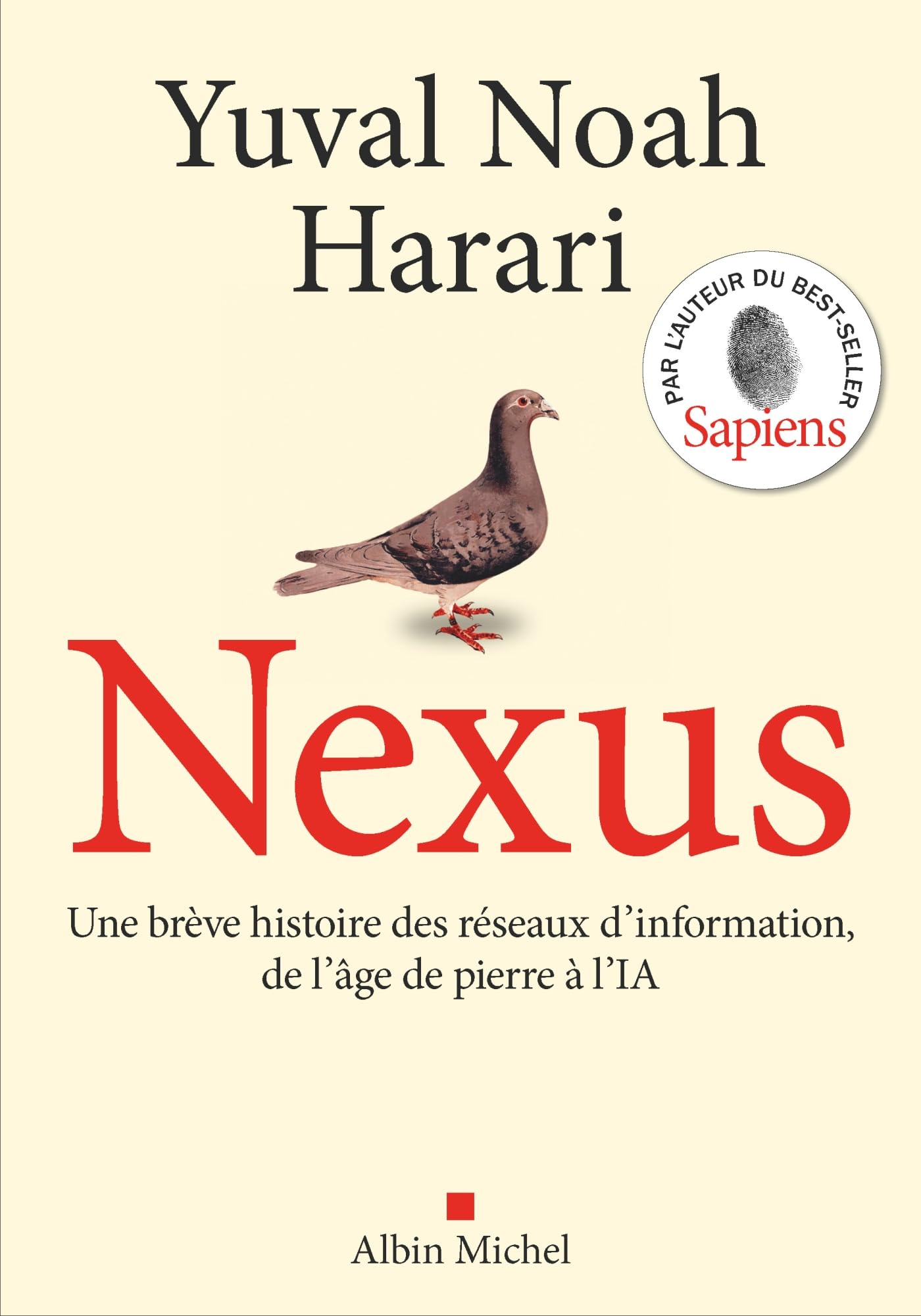 Nexus (version française)-Meilleur essai 2024 - Lire Magazine: Une brève histoire des réseaux d'information, de l'âge de pierre à l'IA