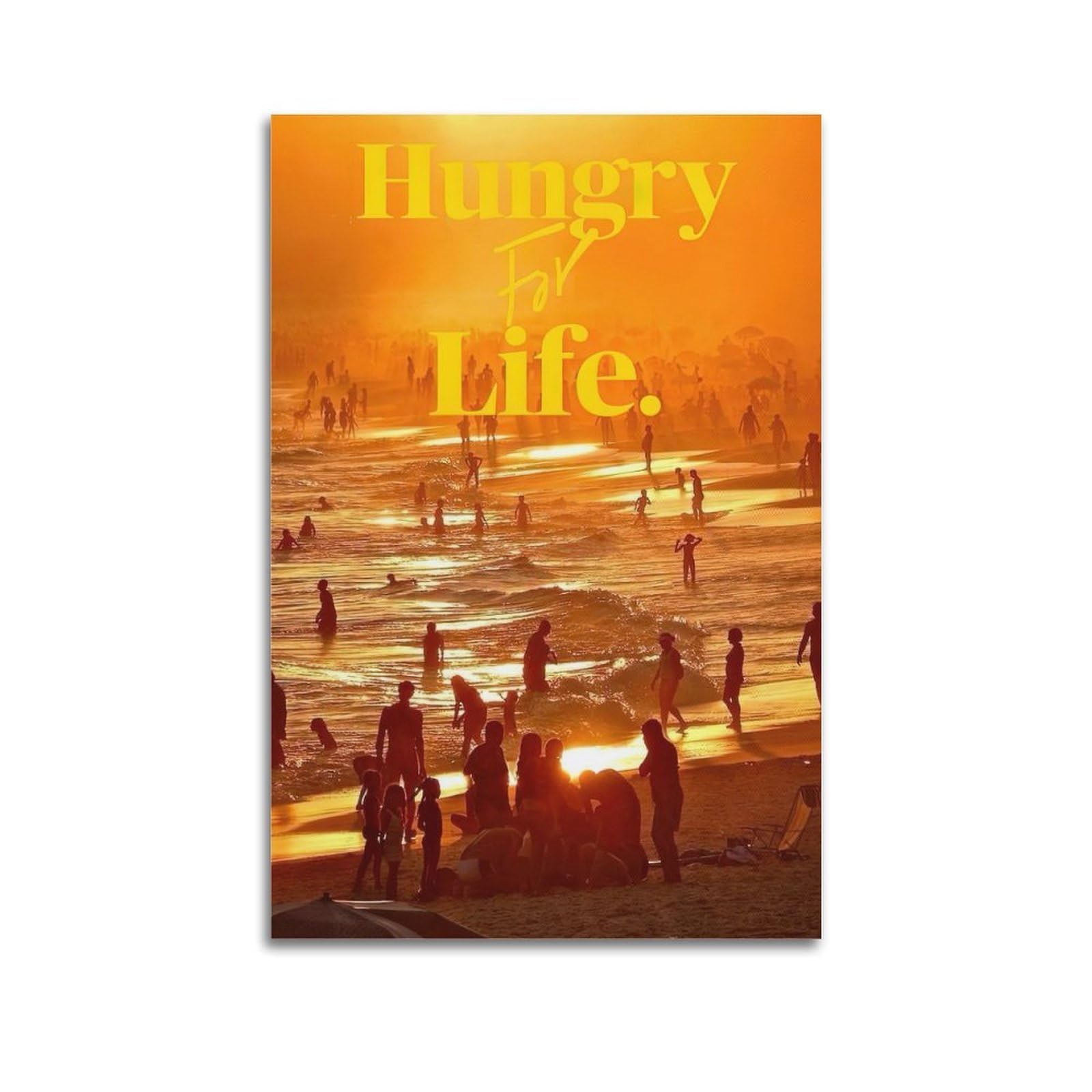 OKAHYS Motivational Quotes Poster Hungry for Life Decorative Painting Canvas Wall Artworks Picture 24x36inch(60x90cm)