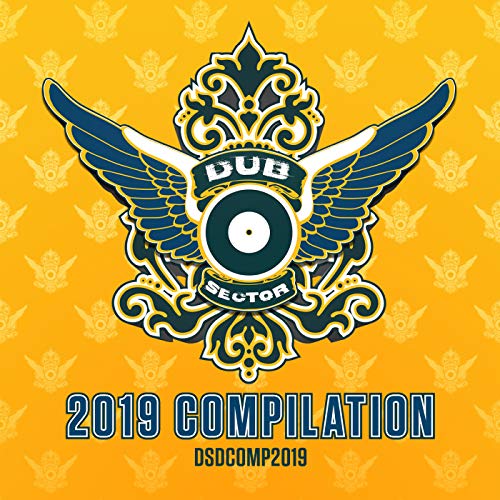  Dub Sector: 2019 Compilation