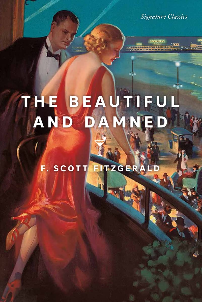The Beautiful and Damned (Signature Classics) (Signature Editions)