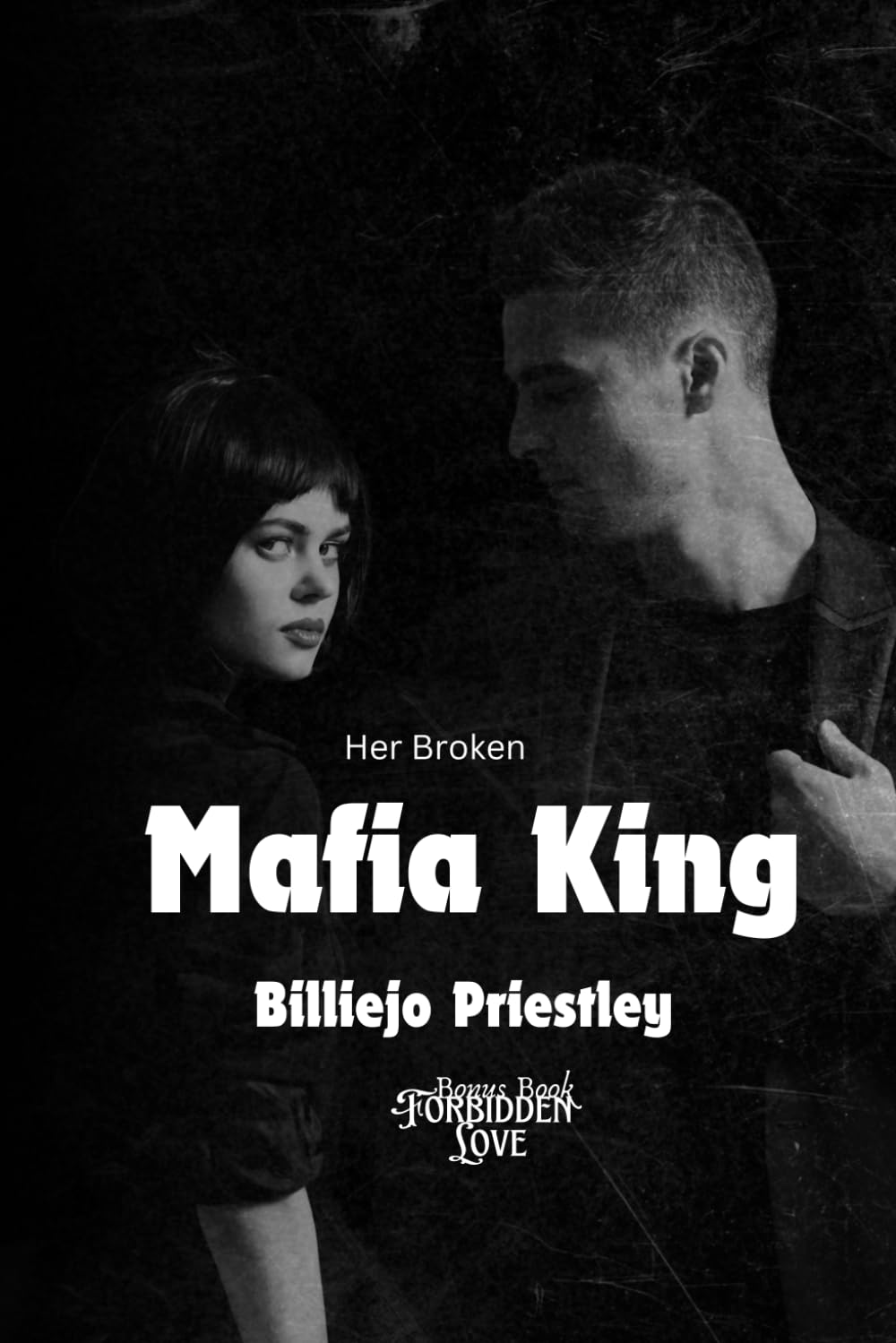 Her Broken Mafia King (Forbidden love)
