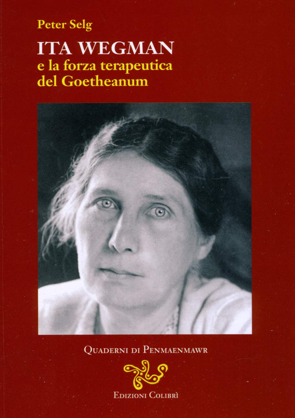 Ita Wegman E La Forza Terapeutica Del Goetheanum - 4