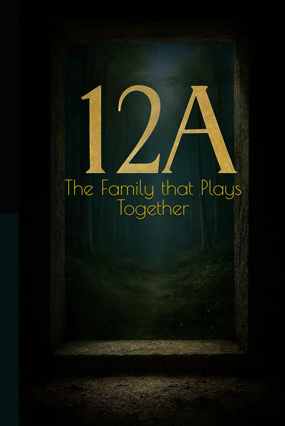 12A: The Family that Plays Together