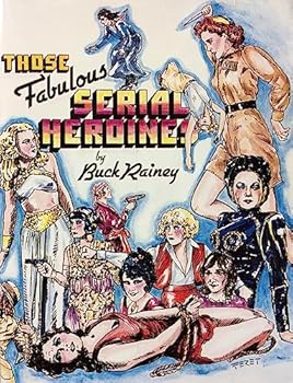 Paperback Those Fabulous Serial Heroines Book