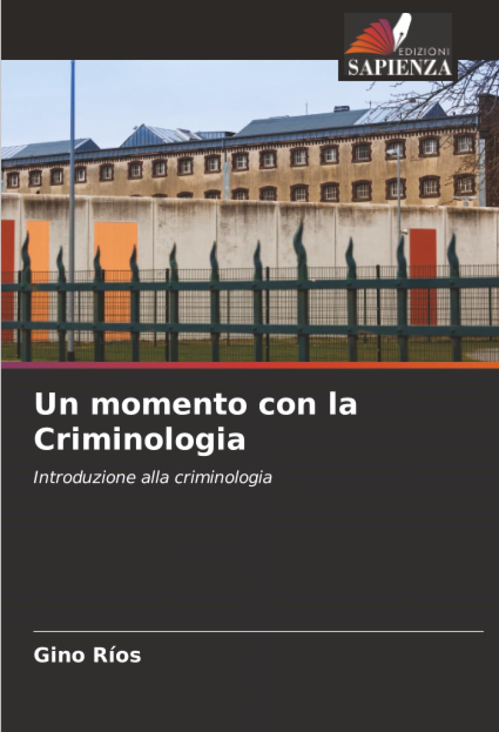 Un momento con la Criminologia: Introduzione alla criminologia