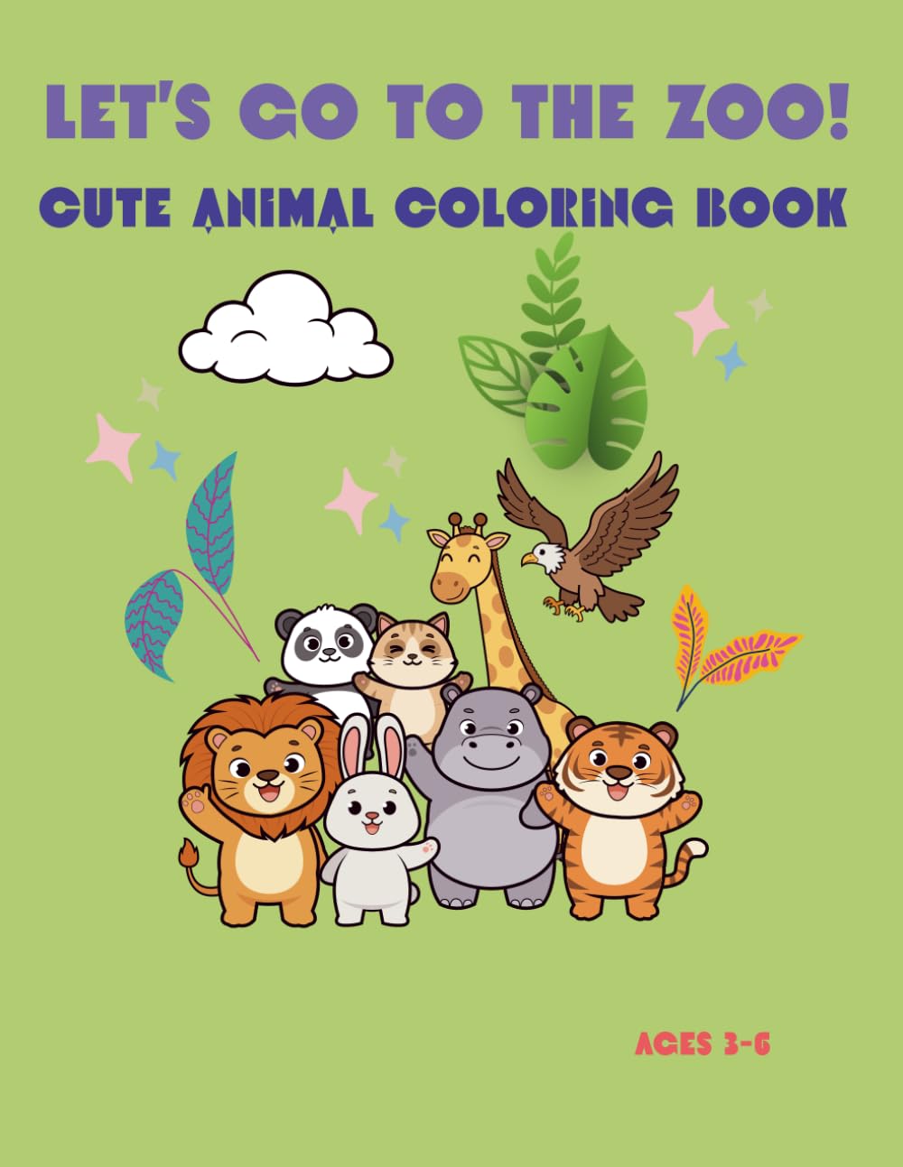Let's Go To The Zoo!: Cute Animal Coloring Book