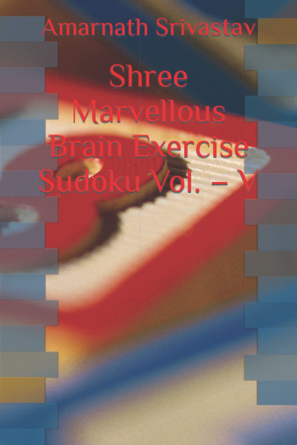 Shree Marvellous Brain Exercise Sudoku Vol. – V