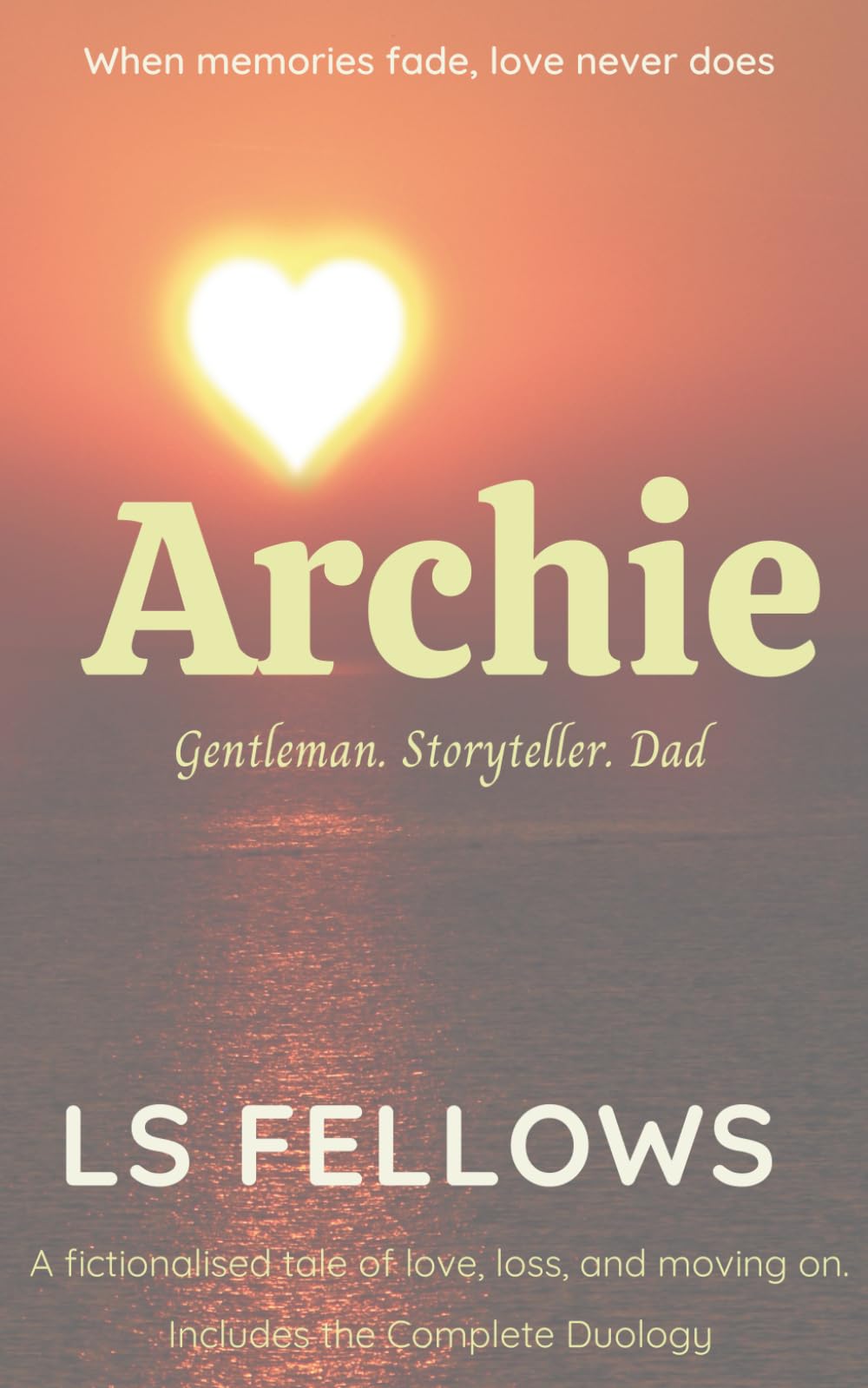 Archie: Gentleman. Storyteller. Dad (Magic: A Father/Daughter Story)