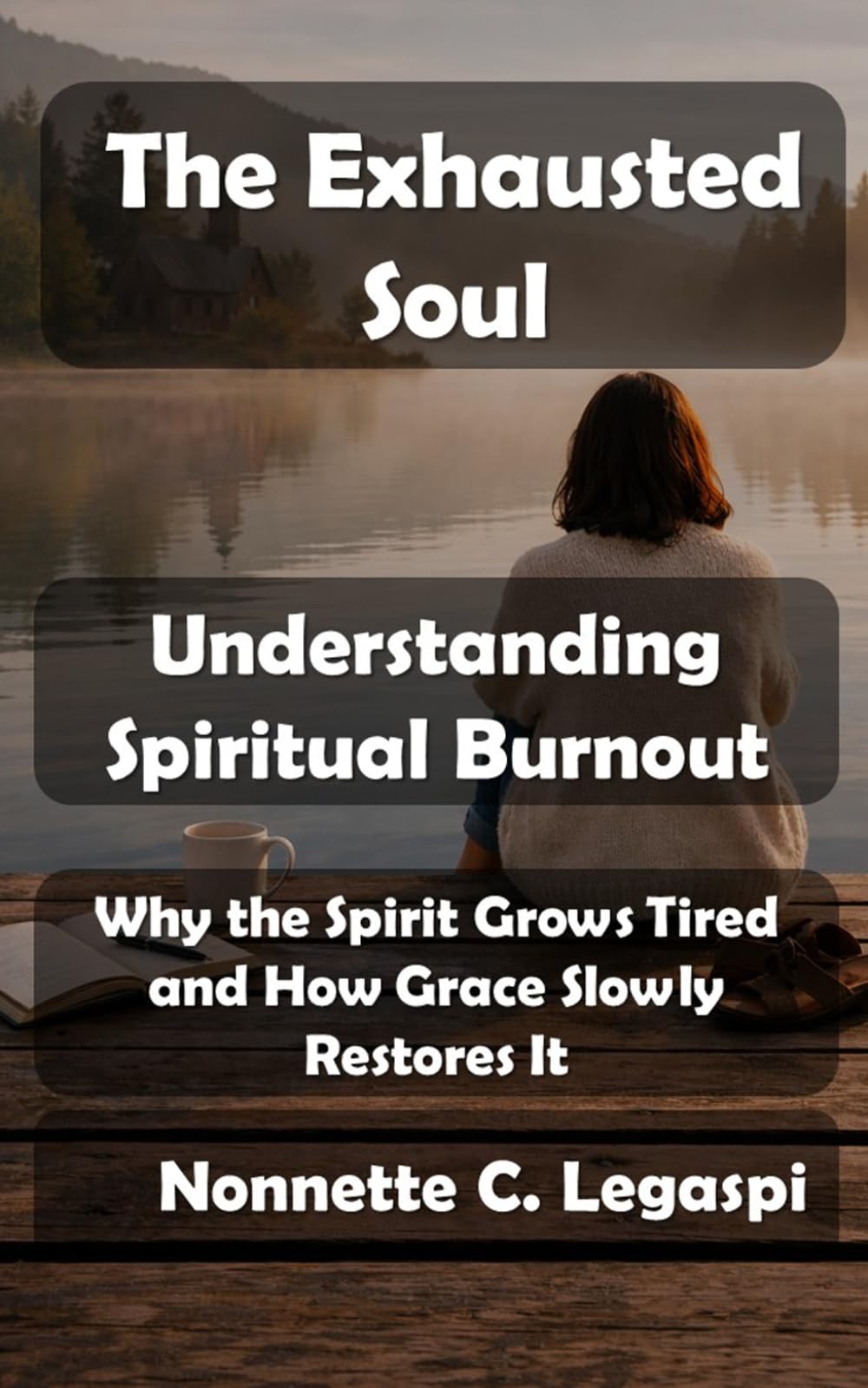 The Exhausted Soul: Understanding Spiritual Burnout (Psychology)