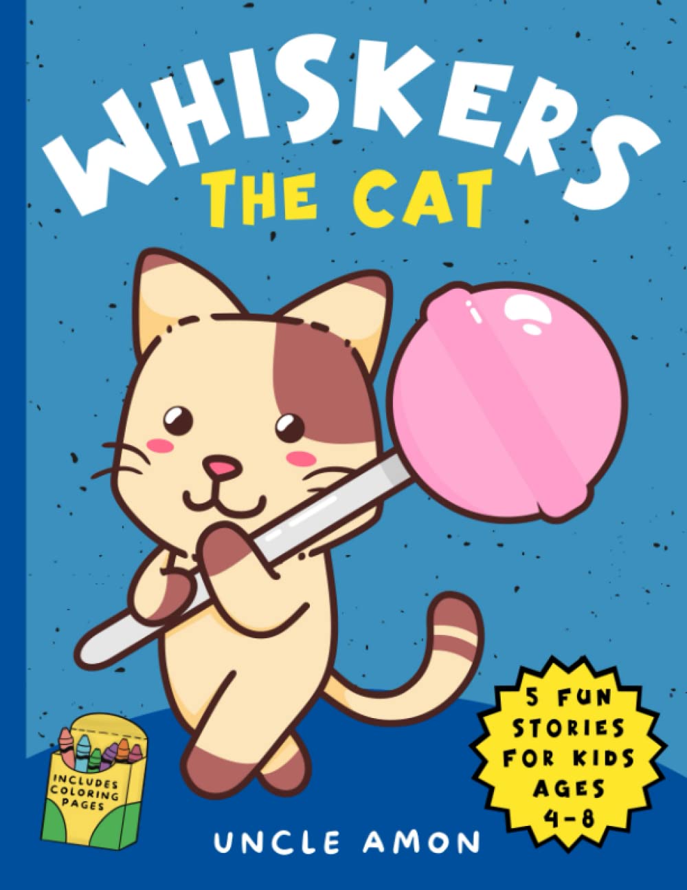 Whiskers the Cat: Laugh-Out-Loud Adventures for Kids